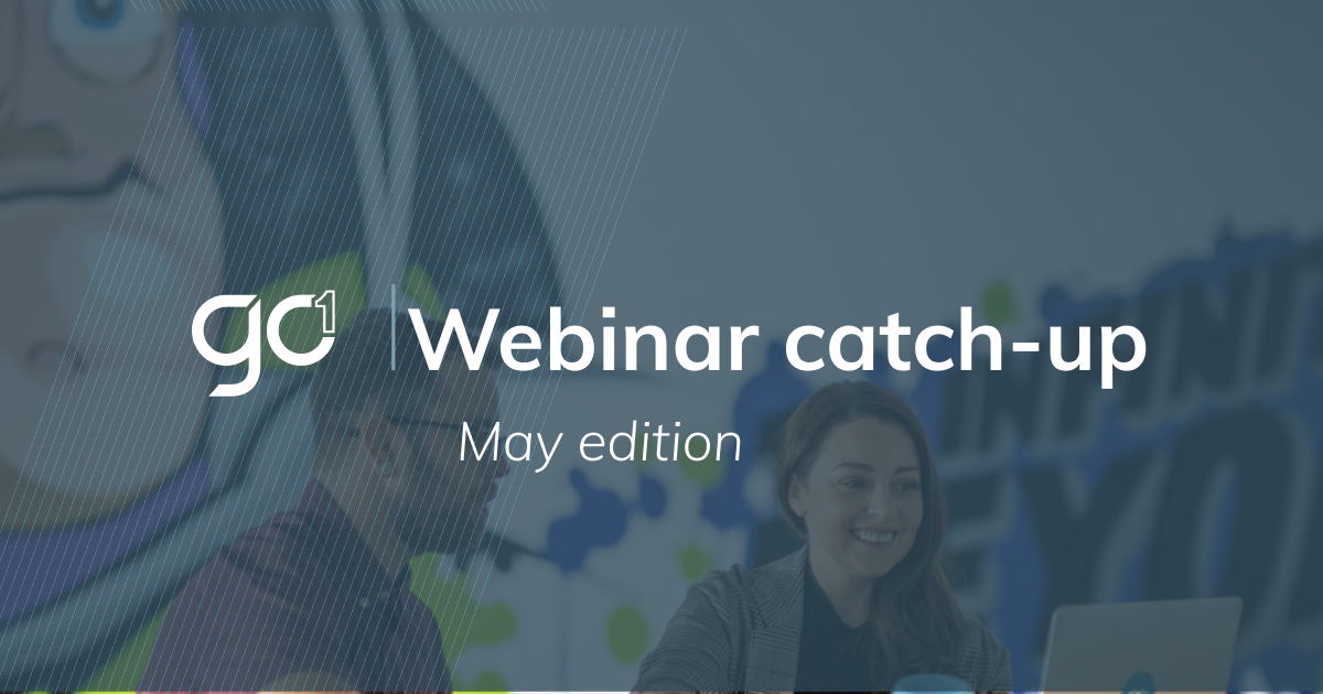 Webinar Catch-Up: May Update