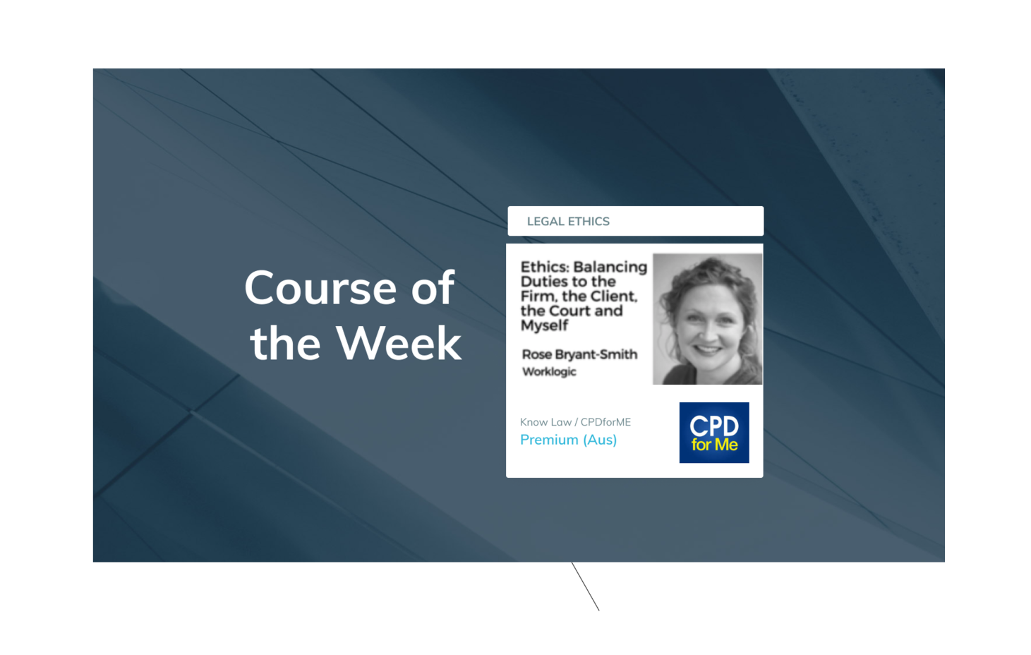 Course of the Week: CPD Ethical Issues